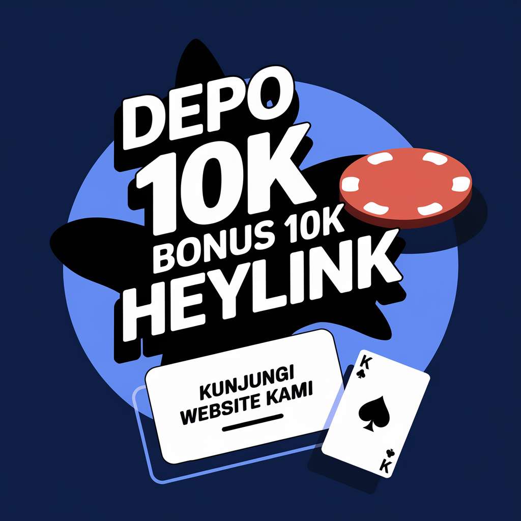 LINK SLOT DEPO 🌘 ONLINE SLOT Slot Depo 5K Link Resmi Daftar